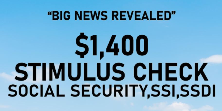 GOOD NEWS! $1,400 Stimulus Check For Seniors, Social Security, SSI and SSDI, Low Income - Check For Social Security